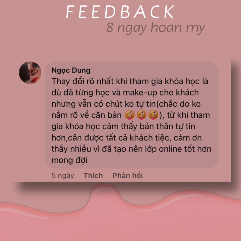 Feedback học viên khoá 8 Ngày Hoàn Mỹ